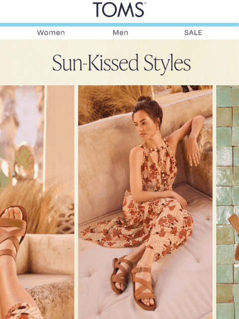 toms newsletter: Sandals & Sunshine: Name a More Iconic Duo