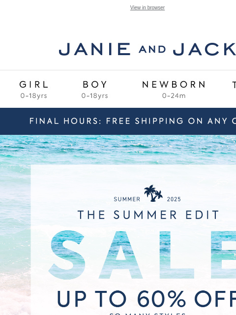 An array of travel-ready looks in beachy hues and breezy layers. View in browser Stores Janie and Jack Girl Boy Newborn Tween Janie and Jack Girl Boy Newborn Tween Girl Boy Newborn Girl Newborn Boy