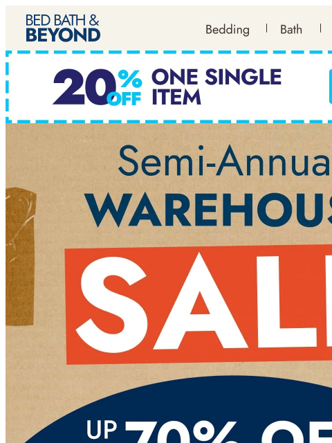 bedbathandbeyond newsletter: The Semi-Annual Warehouse Sale is on—up to 70% off