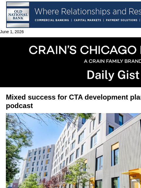 crainalerts newsletter: Mixed success for CTA development plan: Crain’s Da...