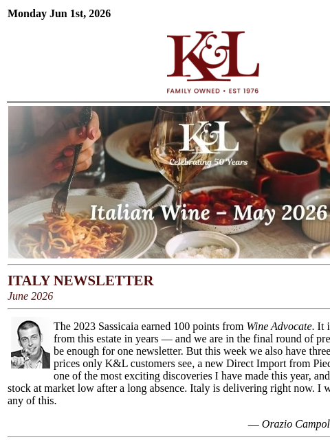 klwines newsletter: Orazio's Italian Picks: Sassicaia, Boroli,    Timo...