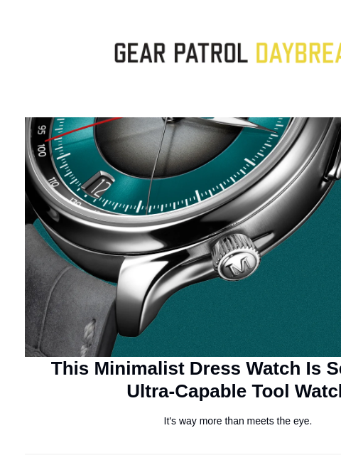gearpatrol newsletter: This Minimalist Dress Watch Is Secretly an Ultra-C...