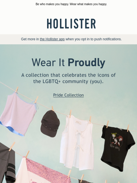hollisterco newsletter: Our new Pride Collection 🏳️‍🌈🏳️‍⚧️