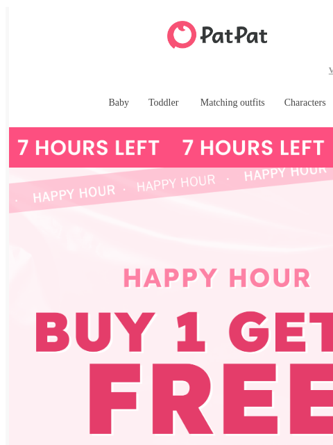 patpat newsletter: ⚡ 7 Hours Only: Buy 1, Get 1 FREE 