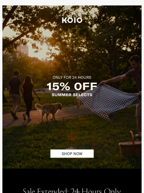 koio newsletter: Memorial Day Sale Extended: 24 Hours Left