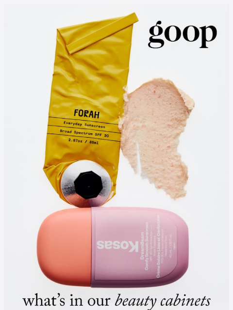 goop newsletter: what’s in our beauty cabinets?