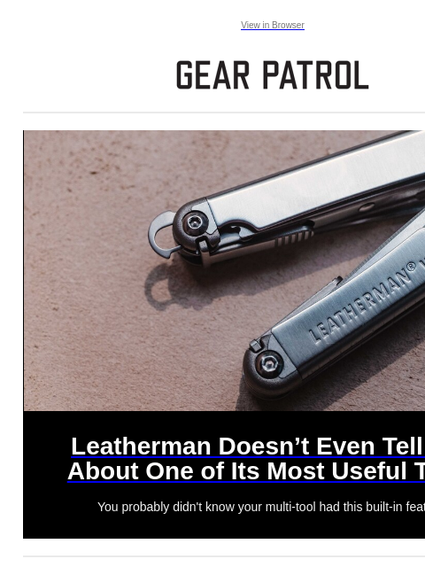 Plus, new turntables, an EDC work-to-workout bag and more Plus, new turntables, an EDC work-to-workout bag and more View in Browser Leatherman Doesn't Even Tell You About One of Its Most Useful