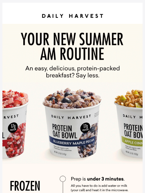 daily-harvest newsletter: Under 3 min prep + 16g+ of protein