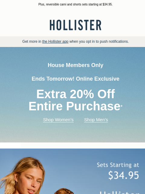 hollisterco newsletter: Hey House Members 👋 This one’s for you.