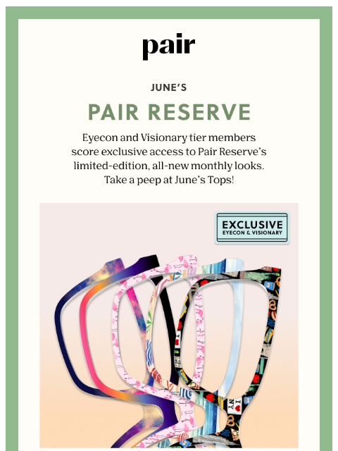 paireyewear newsletter: ☀️June’s Pair Reserve☀️