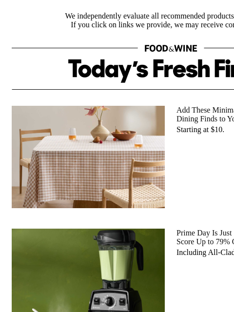 foodandwine newsletter: Prime Day Is Just 3 Weeks Away, but You Can Score ...