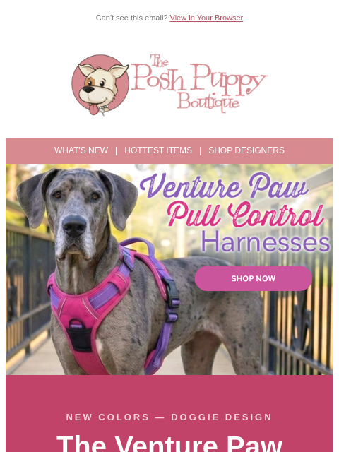 poshpuppyboutique newsletter: 🌸 New Colors Just Dropped — Venture Paw Control H...