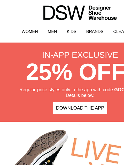 dsw newsletter: Download the app, get 25% OFF!