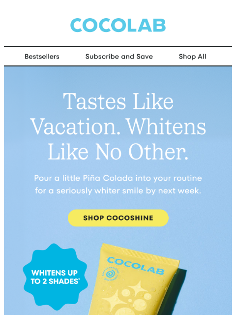 cocolab newsletter: Whiter teeth, tropical vibes 🍍
