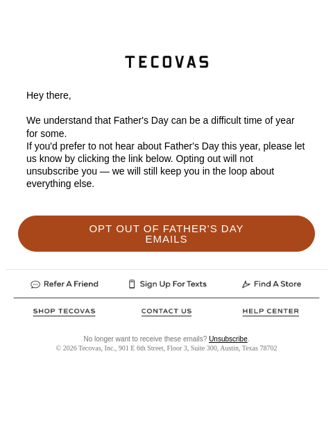 tecovas newsletter: Want to opt out of Father's Day emails?
