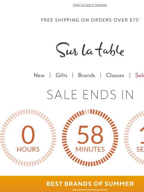 surlatable newsletter: Ends soon: Up to 55% off the brands you love.