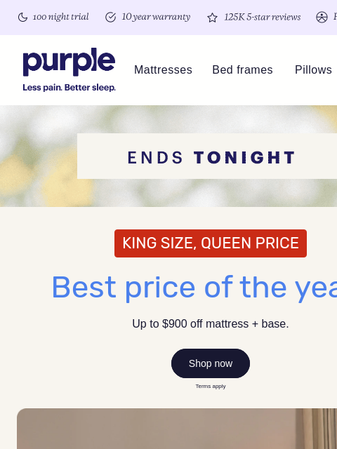 purple newsletter: Last day to save up to $900 on a mattress + base.