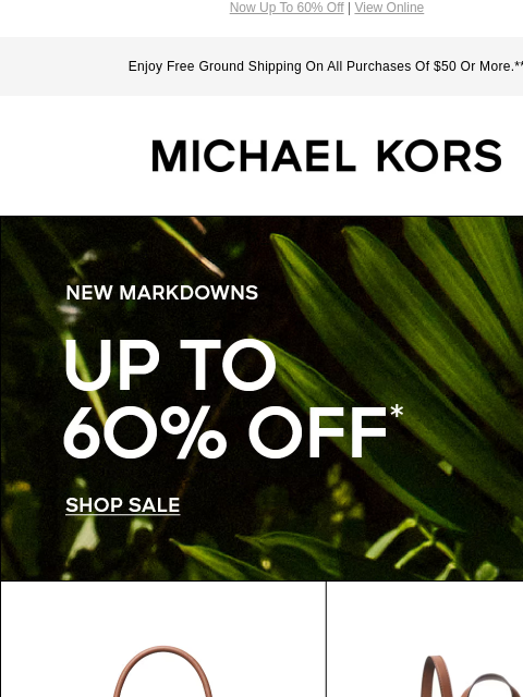 Now Up To 60% Off | View Online Enjoy Free Ground Shipping On All Purchases Of $50 Or More.** MICHAEL KORS UP TO 60% OFF* SHOP SALE SHOP BAGS Instagram TikTok Facebook Youtube Pinterest Twitter FIND A