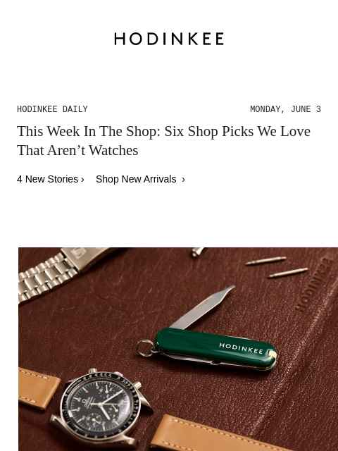 Today on Hodinkee... This Week In The Shop: Six Shop Picks We Love That Aren't Watches | Hodinkee Daily – Monday, June 3 | This Week In The Shop: Six Shop Picks We Love That Aren't Watches 4