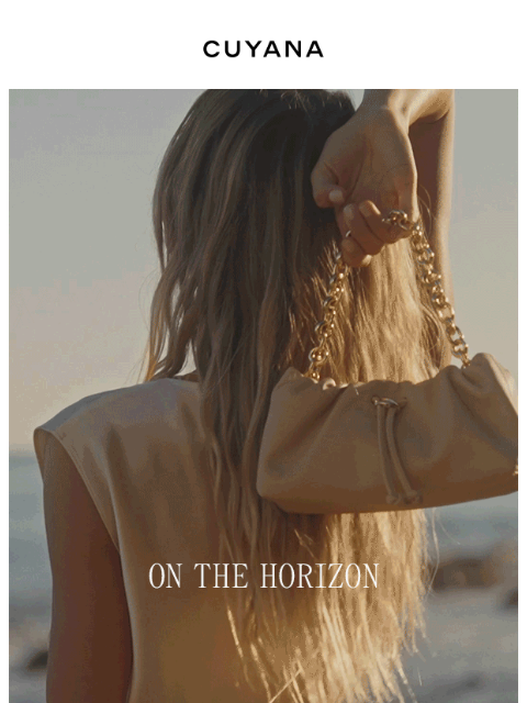 cuyana newsletter: On the Horizon: New Arrivals