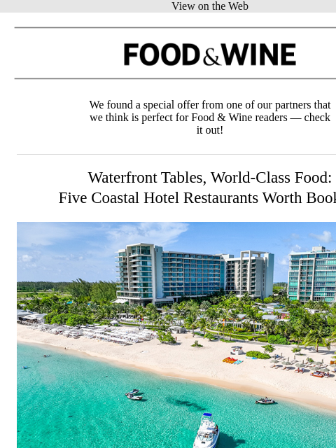 meredith newsletter: Waterfront Tables, World-Class Food: Five Coastal ...