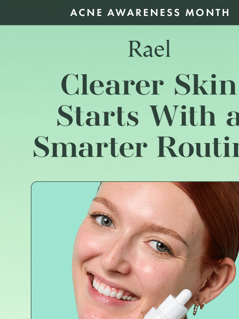 getrael newsletter: Clear Skin Habits for Acne Awareness Month ✨
