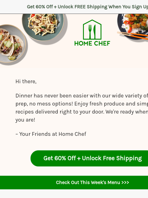 homechef newsletter: 🚪 Knock, knock! We’re delivering easy meals to yo...
