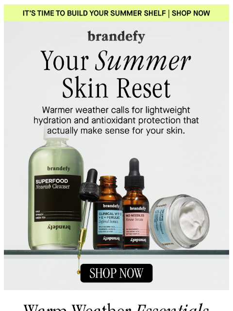 brandefyskin newsletter: ☀️ Your Summer skin starts now