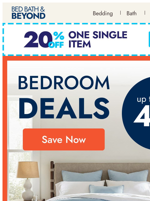 bedbathandbeyond newsletter: Up to 40% off bedroom essentials during the Semi-A...
