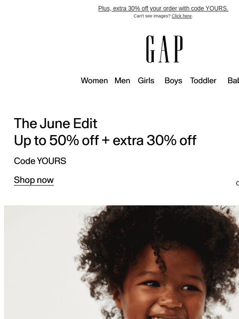 gap newsletter: Up to 50% off is waiting for you at our June Edit