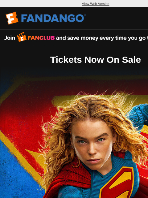 fandango newsletter: Supergirl | Tickets On Sale