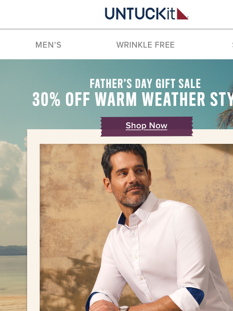 untuckit newsletter: One Shirt. Every Dad Needs It. Now $77