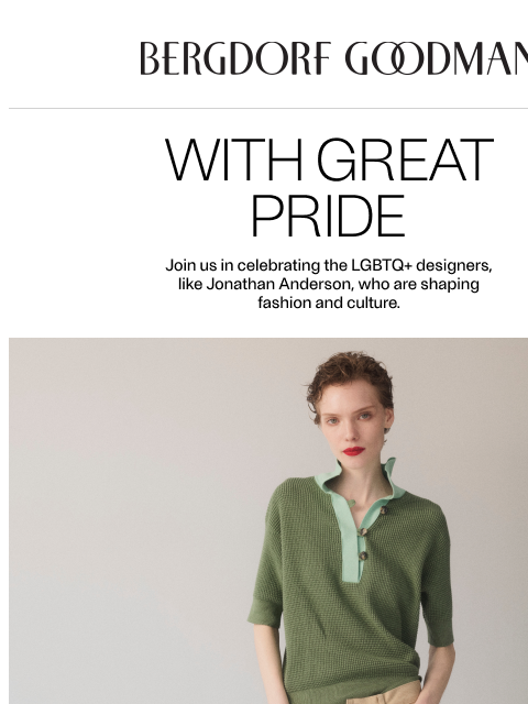 bergdorfgoodman newsletter: Celebrating Pride Month
