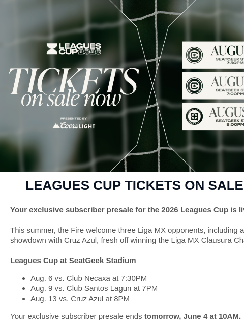 chicagofirefc newsletter: Your Exclusive Leagues Cup Presale is LIVE!