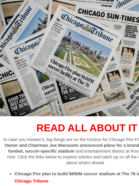 Joe Mansueto announced plans for a $650M, soccer-specific stadium set to open in 2028 — catch up on the details! READ ALL ABOUT IT In case you missed it, big things are on the horizon for Chicago Fire