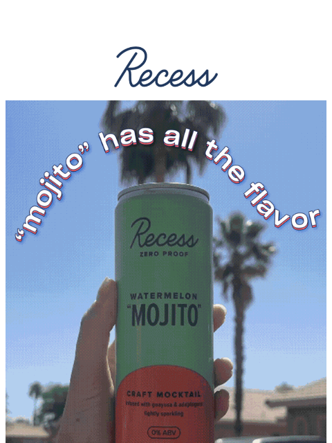takearecess newsletter: Recess “mojito” = drink of the summer