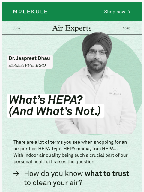 molekule newsletter: HEPA Vs. HEPA-Type