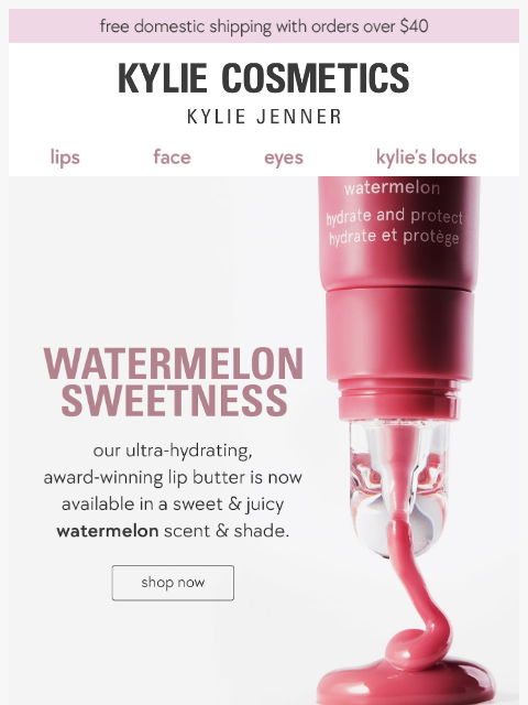 kyliecosmetics newsletter: NEW! watermelon lip butter 🍉