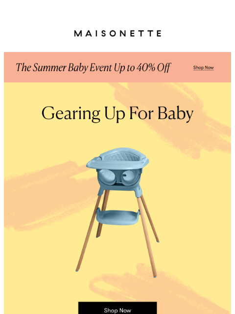 maisonette newsletter: Best Baby Gear: Up To 40% Off