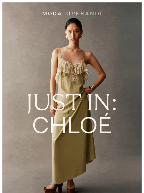 modaoperandi newsletter: It’s a CHLOÉ summer