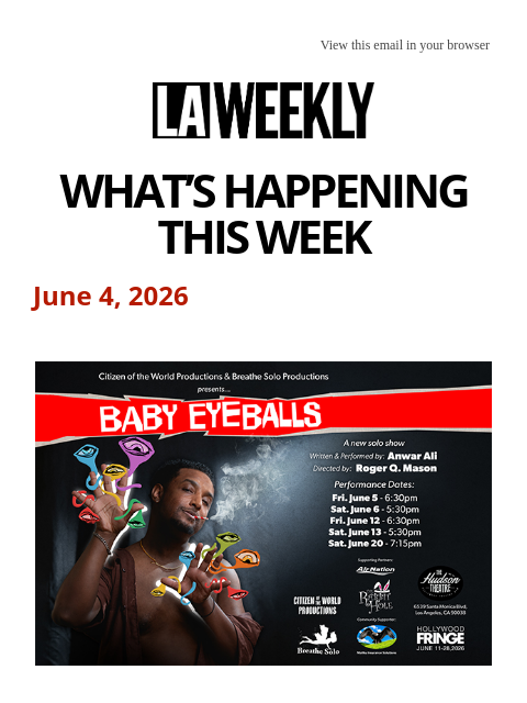 laweekly newsletter: What's Happening in LA This Week + The World Cup ⚽...