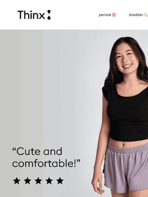 shethinx newsletter: What’s best about these shorts?