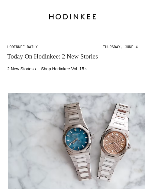hodinkee newsletter: Hodinkee Daily | 06/04/2026