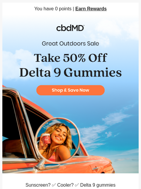 cbdmd newsletter: Take 50% Off Delta 9 Gummies