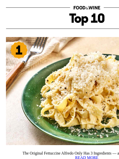 foodandwine newsletter: The Original Fettuccine Alfredo Only Has 3 Ingredi...