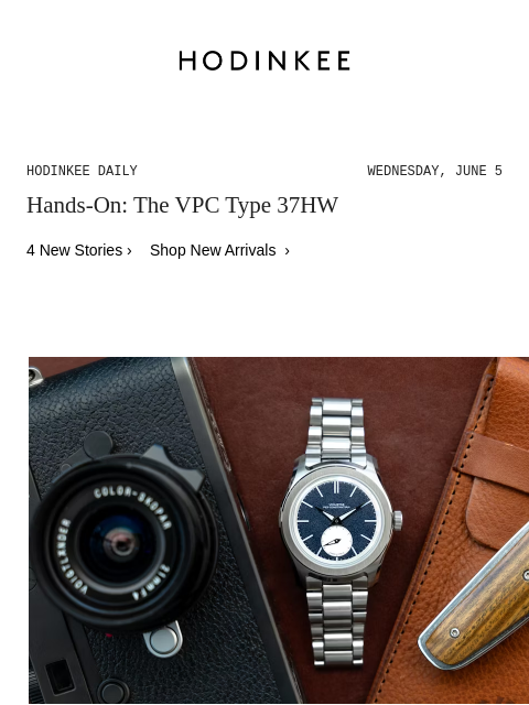 Today on Hodinkee... Hands-On: The VPC Type 37HW | Hodinkee Daily – Wednesday, June 5 | Hands-On: The VPC Type 37HW 4 New Stories › Shop New Arrivals › Hands-On The VPC Type 37HW By James Stacey