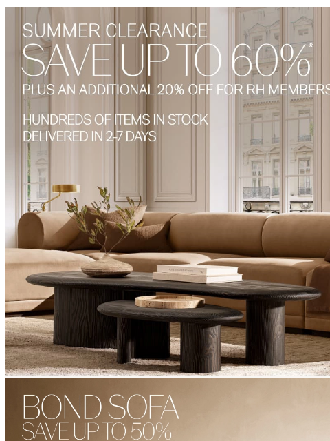 Summer Clearance. RH Members Save an Additional 20% on Sale. ‌ ‌ ‌ ‌ ‌ ‌ ‌ ‌ ‌ ‌ ‌ ‌ ‌ ‌ ‌ ‌ ‌ ‌ ‌ ‌ ‌ ‌ ‌ ‌ ‌ ‌ ‌ ‌ ‌ ‌ ‌ ‌ ‌ ‌ ‌ ‌ ‌ ‌ ‌ ‌ ‌ ‌ ‌ ‌ ‌ ‌ ‌ ‌ ‌ ‌ ‌ ‌ ‌ ‌ ‌ ‌ ‌ ‌ ‌ ‌ ‌ ‌ ‌ ‌ ‌ ‌ ‌ ‌ ‌ ‌