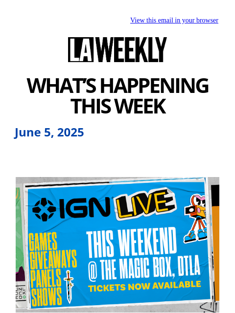 June 5, 2025 - What's Happening in LA This Week ͏ ‌ ͏ ‌ ͏ ‌ ͏ ‌ ͏ ‌ ͏ ‌ ͏ ‌ ͏ ‌ ͏ ‌ ͏ ‌ ͏ ‌ ͏ ‌ ͏ ‌ ͏ ‌ ͏ ‌ ͏ ‌ ͏ ‌ ͏ ‌ ͏ ‌ ͏ ‌ ͏ ‌ ͏ ‌ ͏ ‌ ͏ ‌ ͏ ‌ ͏ ‌ ͏ ‌ ͏ ‌ ͏ ‌ ͏ ‌ ͏ ‌ ͏ ‌ ͏ ‌ ͏ ‌ ͏ ‌ ͏ ‌ ͏ ‌ ͏