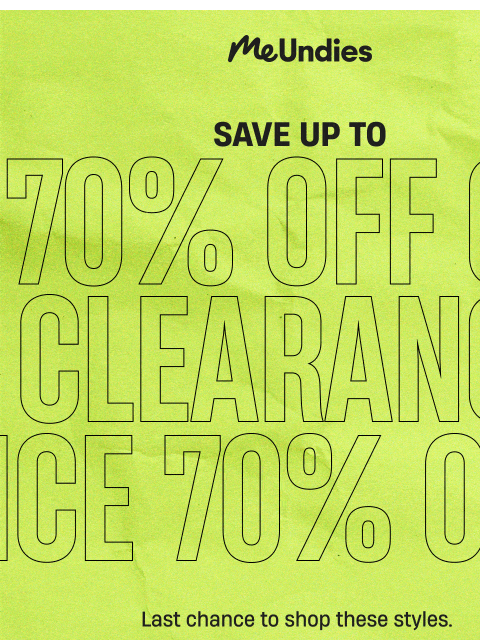 meundies newsletter: New Styles up to 70% OFF!