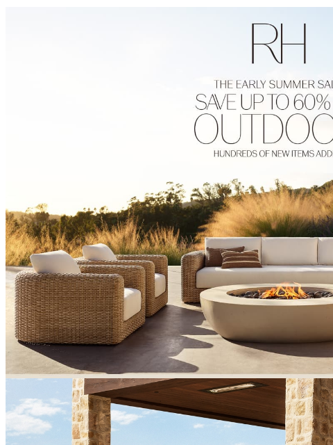 rh newsletter: Enjoy Up to 60% Off Outdoor Collections